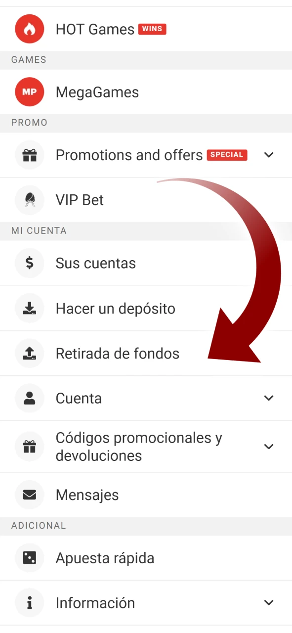 En el menú principal de Megapari, seleccione la sección Retirar fondos.