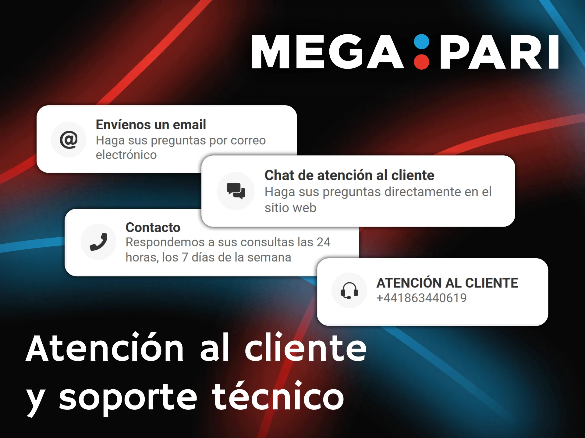 El servicio de atención al cliente de Megapari está siempre disponible.
